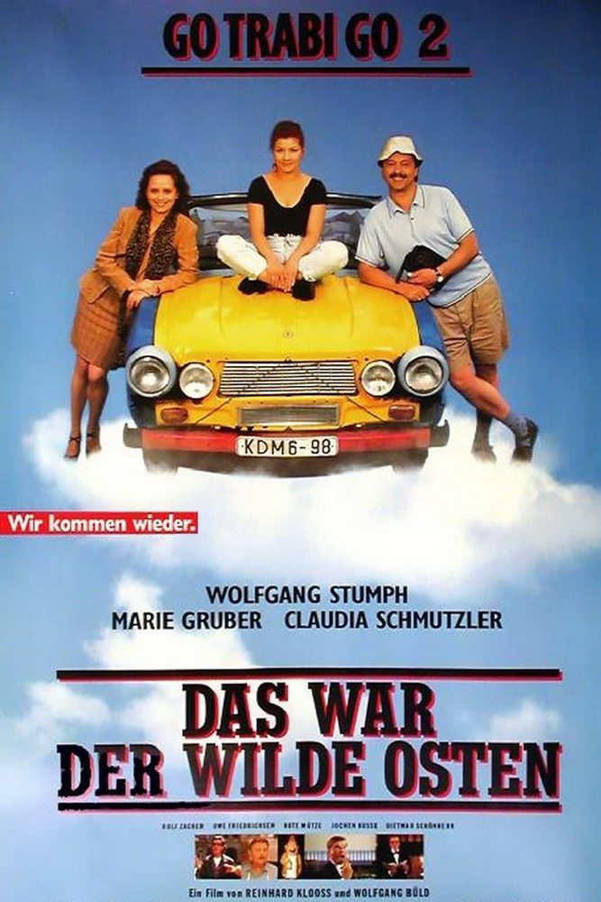 Das War Der Wilde Osten Go Trabi Go 2 Trailer Dvd Filmkritik