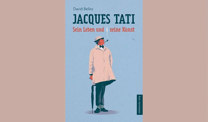 "Jacques Tati - Seine Leben und seine Kunst" von David Bellos (Mitteldeutscher Verlag)